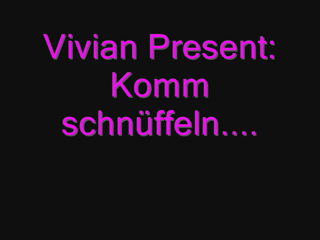 Komm schnüffeln....