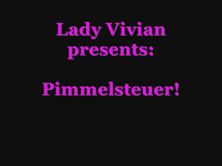 Pimmelsteuer!